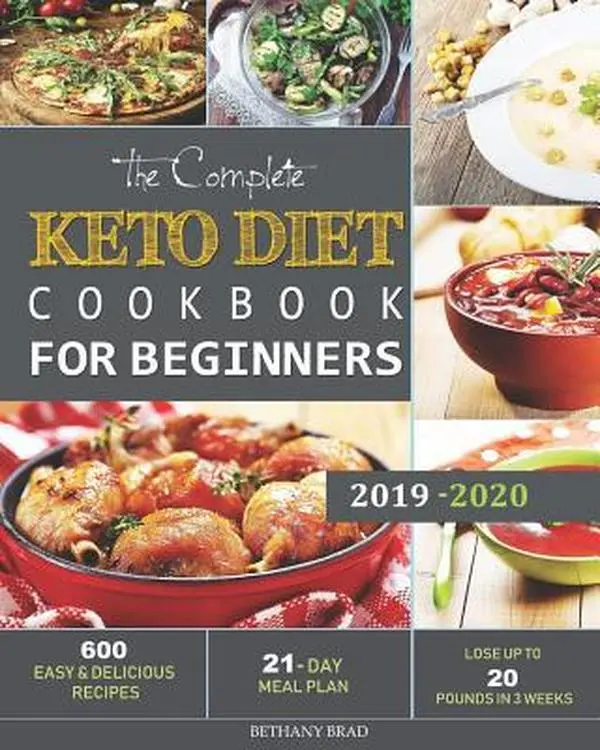 USED-The Complete Keto Diet Cookbook For Beginners: 600 Easy and Delicious Recipes - 21- Day Meal Plan - Lose Up to 20 Pounds in 3 Weeks by Brad, Bethany (Paperback)