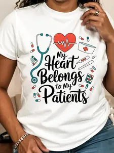 Women's Nurse Graphic Crew-Neck Short Sleeve T-Shirt - "My Heart Belongs to My Patients" Print, Stretchy Comfort Fit, Spring/Summer Casual Tee, Perfect Holiday Gift for Healthcare Workers, Medium Elasticity Shirt