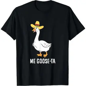 Cotton Short Sleeve  T-Shirt Me Goose Ta Mexican Funny Spanish Goose Pun T-Shirt