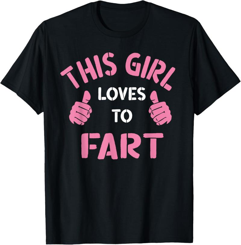 100% Cotton Vintage Funny Sarcastic Saying This Girl Loves To Fart T-Shirt