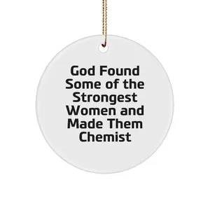 Funny Chemist Gifts, Circle Ornament for Women, Inspirational Christmas Unique Gifts from Men