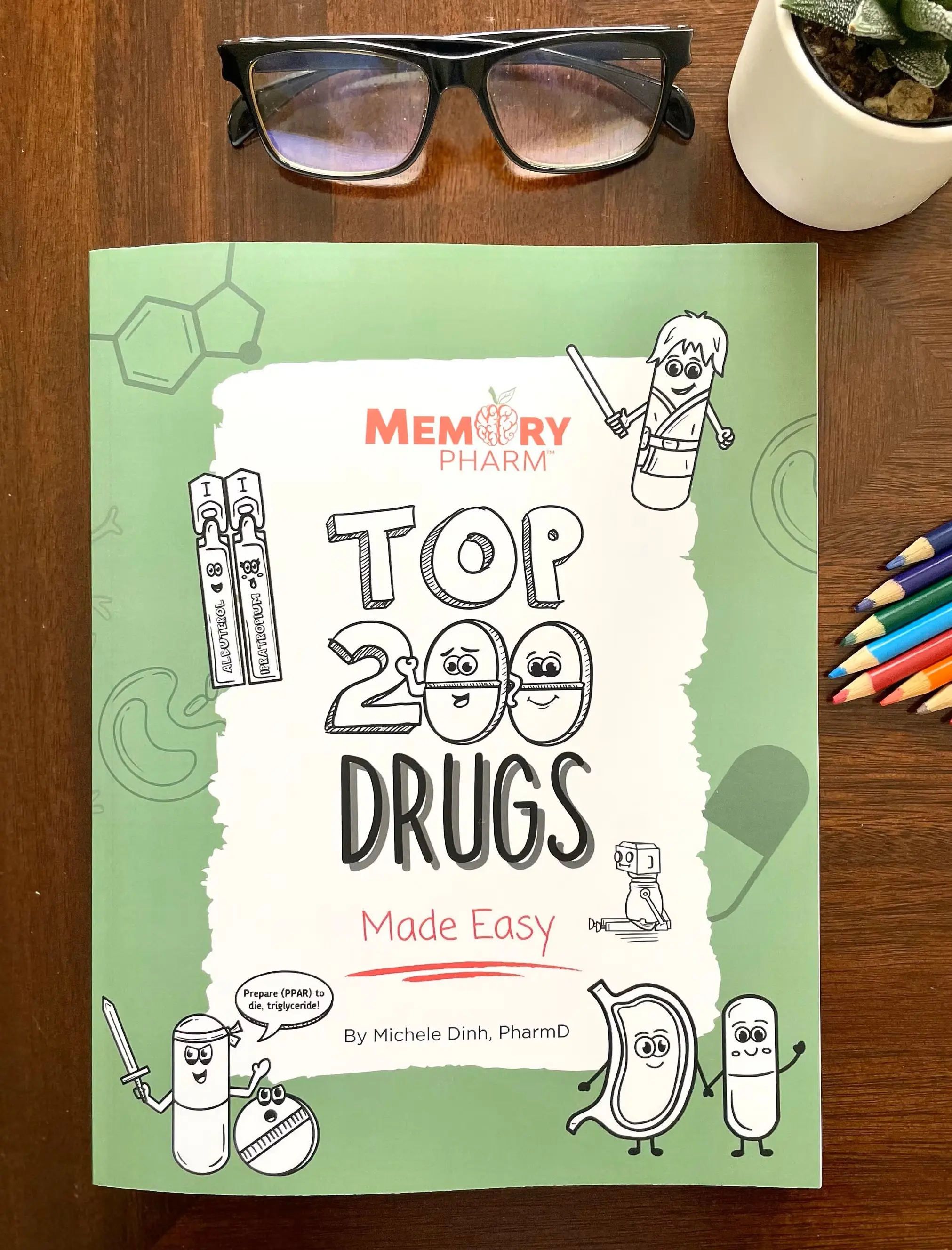 Top 200 Drugs Made Easy Visual Coloring Book - Nursing Pharmacology Study Guide for Nursing School, Pharmacy & Medical Students (Includes Side Effects Reference)