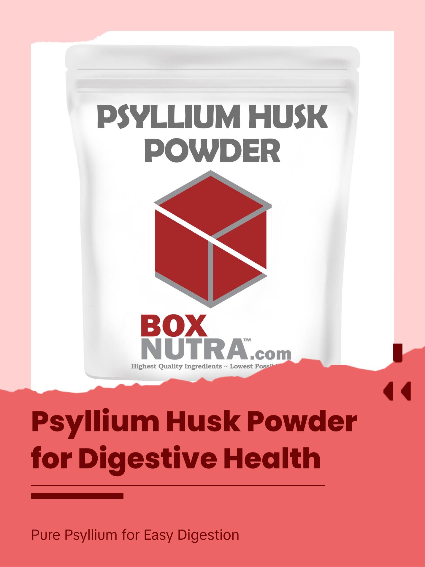 Box Nutra Psyllium Husk Powder - Healthcare Edible for Easy Digestion