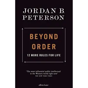 Beyond Order: 12 More Rules for Life Paperback – March 2, 2021