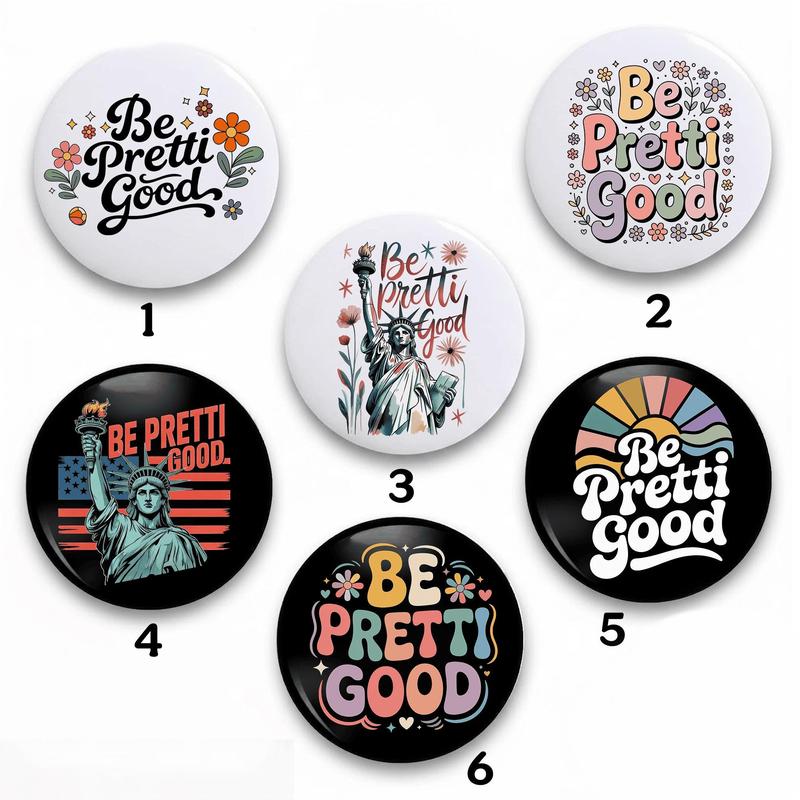 Be Pretti Good Pin Button 13 Packs Retro & Vibrant Style Activism Accessory Political Protest Gear Unique Designs High-Quality Metal Shell