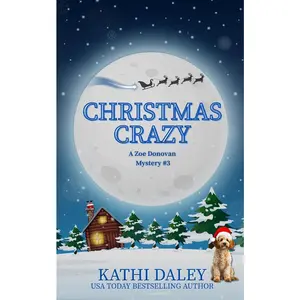 USED-Christmas Crazy: A Zoe Donovan Mystery Book 3 by Daley, Kathi (Paperback)