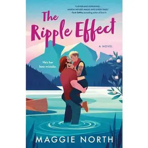 The Ripple Effect -- Maggie North, Paperback