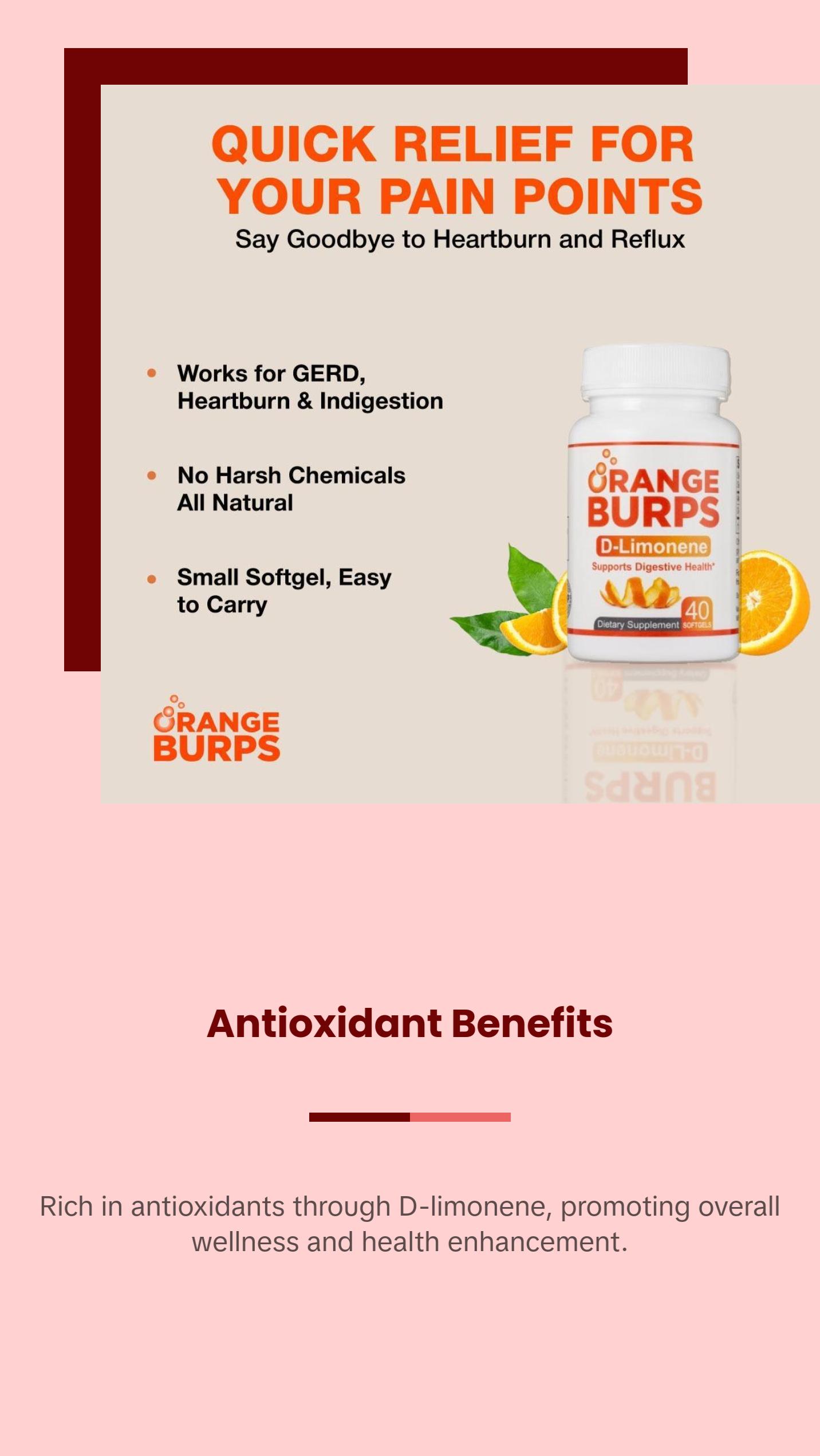 Orange Burps D-Limonene Softgels - Heartburn & Acid Reflux Relief - Supports Digestion - Healthy Wellness Supplements - Non-GMO - Pack of 3 Orange Burps D-Limonene Softgels - Heartburn & Acid Reflux Relief - Supports Digestion - Healthy Wellness Supplements - Non-GMO - Pack of 3