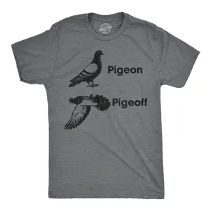 Mens Funny T Shirts Pigeon Pigeoff Sarcastic Graphic Novelty Tee for Men Mens Funny T Shirts Cool Vintage Fashion T-Shirt Gift Classic Menswear Sarcastic Apparel for Men Funny Animal Short Sleeve Novelty Tees Dark Grey