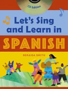 USED-Let's Sing and Learn in Spanish (Book + Audio CD) [With CD] by Smith, Neraida (Unknown)