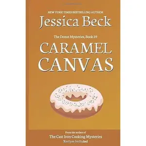 USED-Caramel Canvas (The Donut Mysteries) by Jessica Beck (Paperback)
