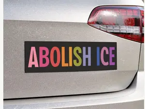 Abolish ICE Car Magnet, Anti Trump Deportation, Pro Immigration, Liberal Leftist Social Justice Human Rights, Political Bumper Magnet