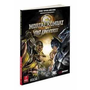 USED-Mortal Kombat vs. DC Universe: Prima Official Game Guide by Jason Wilson (Paperback)