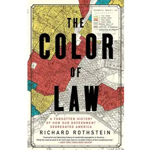 The Color of Law – How Government Segregated America - Paperback
