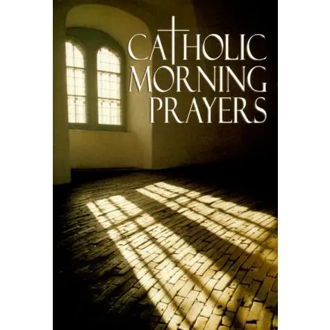 USED Book - Catholic Morning Prayers by Michael J. Buckley (Paperback) - english