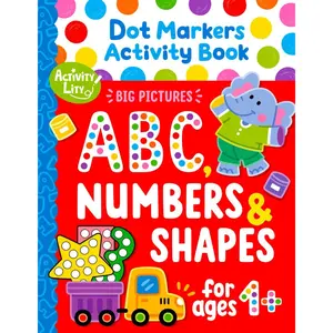 Dot Markers Activity Book: Learn the Alphabet A to Z, Numbers 1 to 10, and Shapes Paperback – June 7, 2024