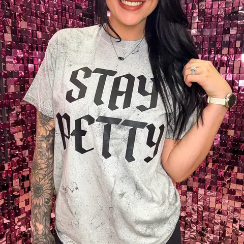 Stay Petty Comfort Colors Tee
