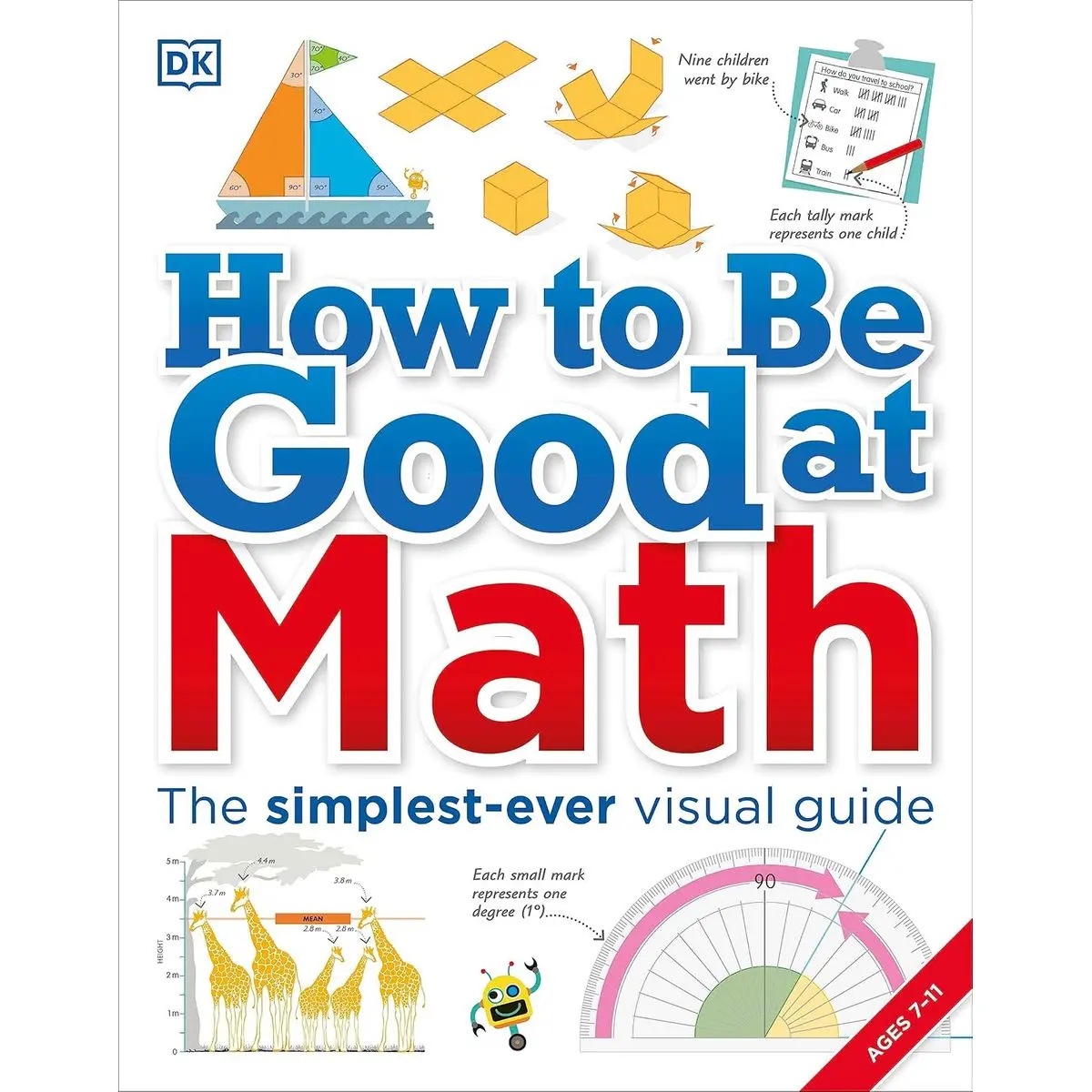 How to Be Good at Math: Your Brilliant Brain and How to Train It Paperback – Illustrated, July 5, 2016