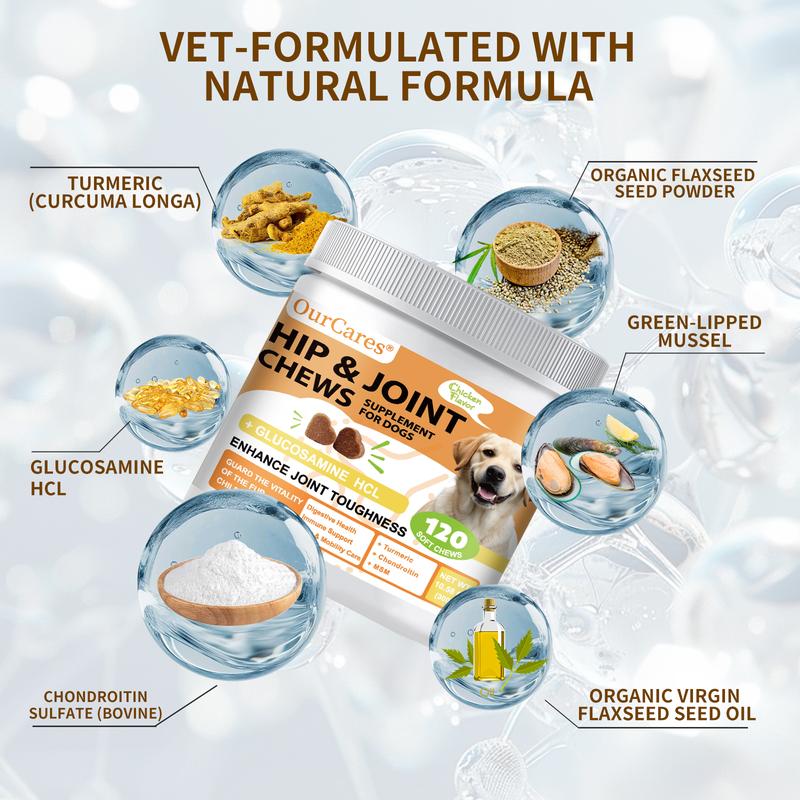 OurCares  Hip and Joint for Dogs Glucosamine for Dogs Hip and Joint Supplement with Chondroitin MSM Vitamins C & E - Chicken Flavor 120 Soft Chews Pet Daily Chews Snacks