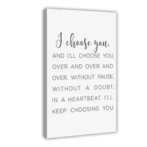 I Choose You Quote Poster Modern Love Wall Art Anniversary Gift for Him Or Her Wedding Vow Art Anniversary Wall Decor