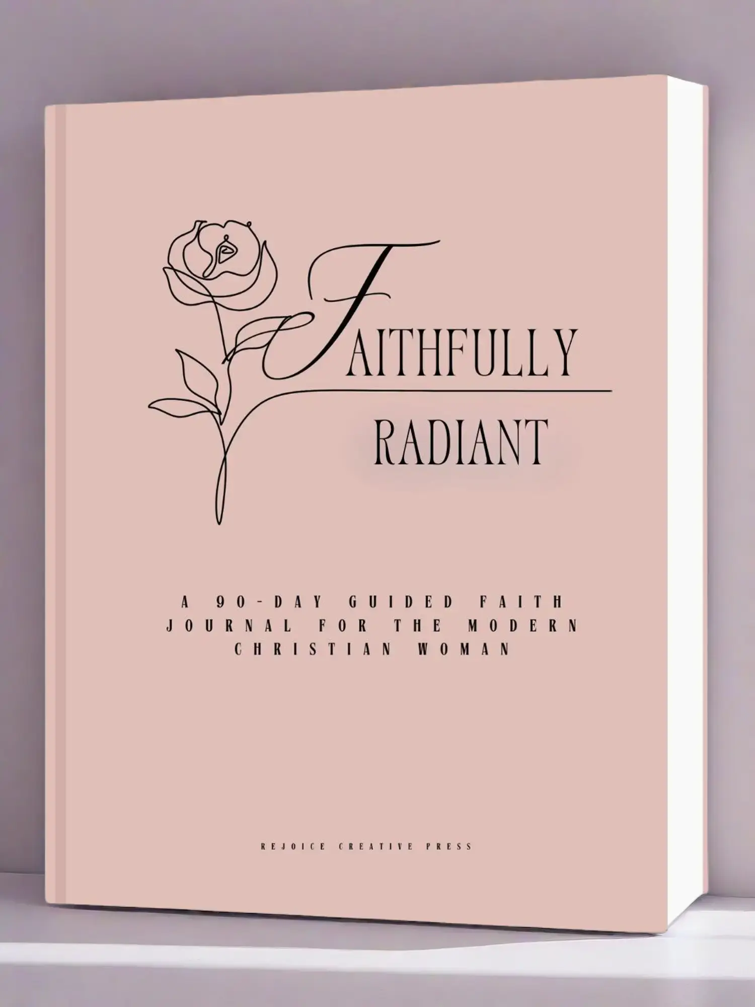 Faithfully Radiant 90-Day Guided Faith Journal for Modern Christian Women - Daily Guided Journal, Matte Paper Book, Weekly Planner Notepad