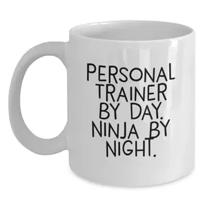 Funny Personal Trainer Gifts from Men for Women, Christmas Unique White Coffee Mugs Personal Trainer, Ninja Mug, By Day. Ninja By Night.