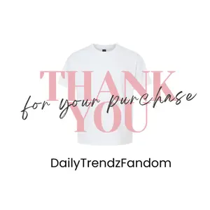 THANK YOU DailyTrendzFandom Shop