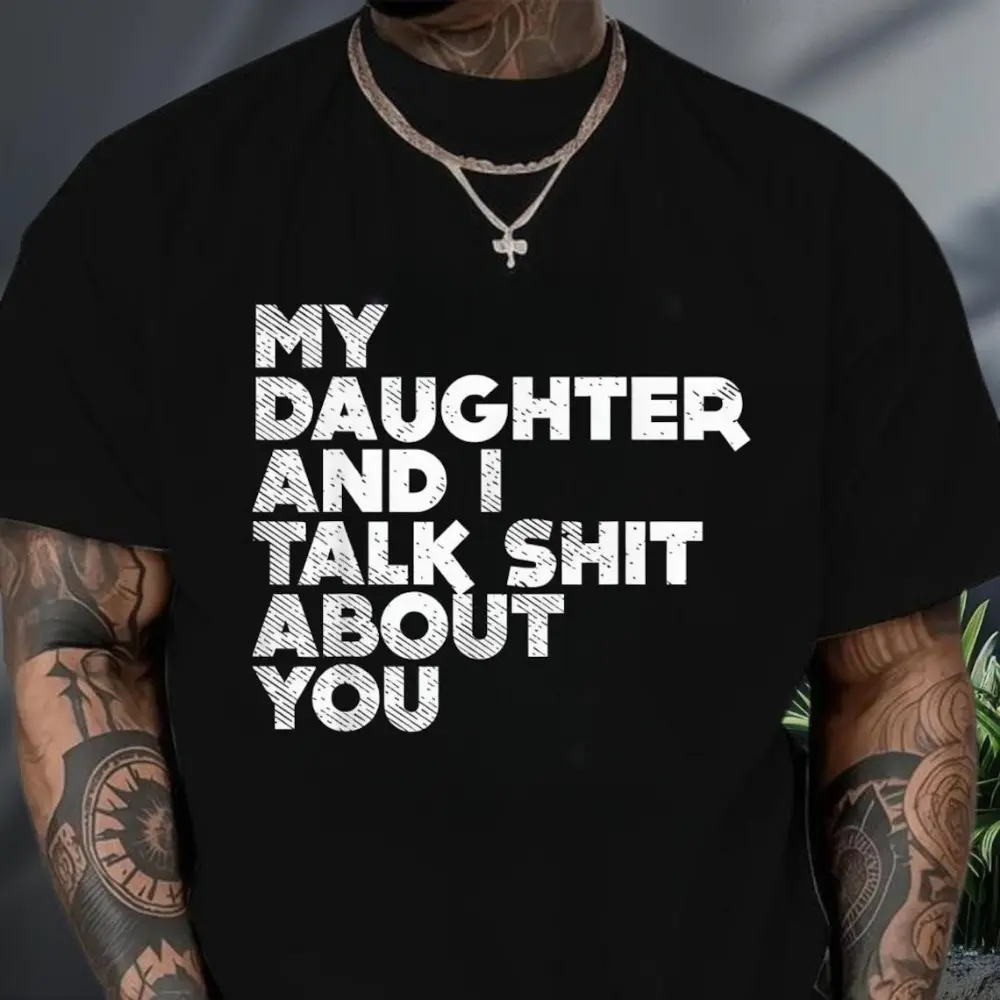 My Daughter And I Talk Shit About You Shirt, Dad Daughter Shirt, Funny Father's Days Gift, Dad and Daughter Shirt, Funny Dad Shirt