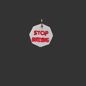 3D printed stop bullying stop sign shape empowerment keychain