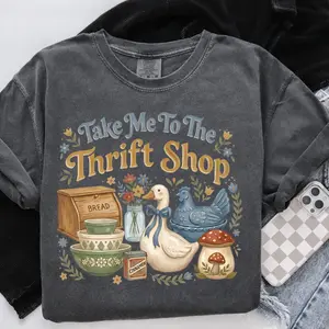 Take Me To The Thrift Shop Comfort Colors Shirt Sustainable Fashion Thrifting Lover Tee
