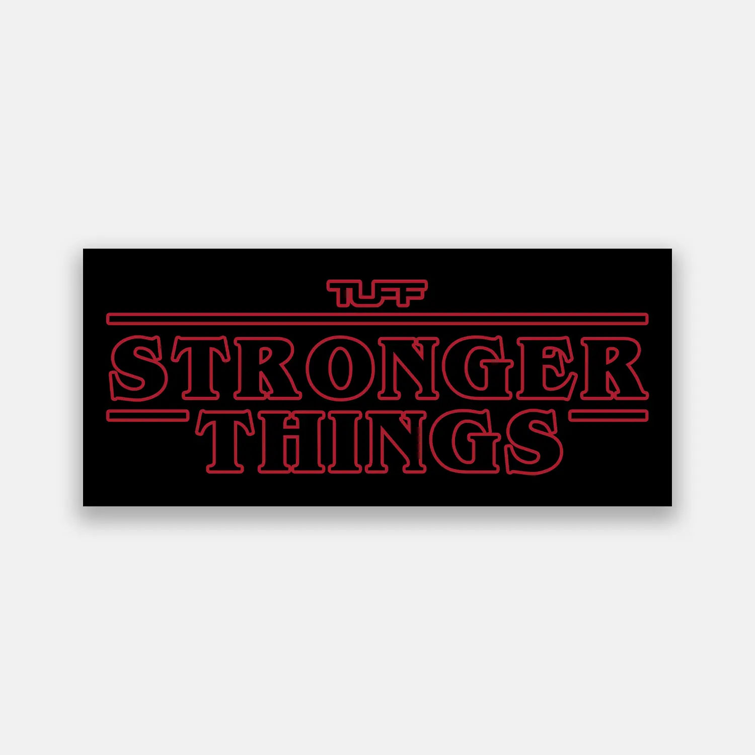 Stronger Things Sticker