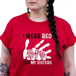 MMIW I Wear Red For My Sister Red Hand Unisex Tee– Native American Shirt – Red Hand Awareness Shirt Native American Pride Graphic Tee – Cultural Unity Sweatshirt Hoodie