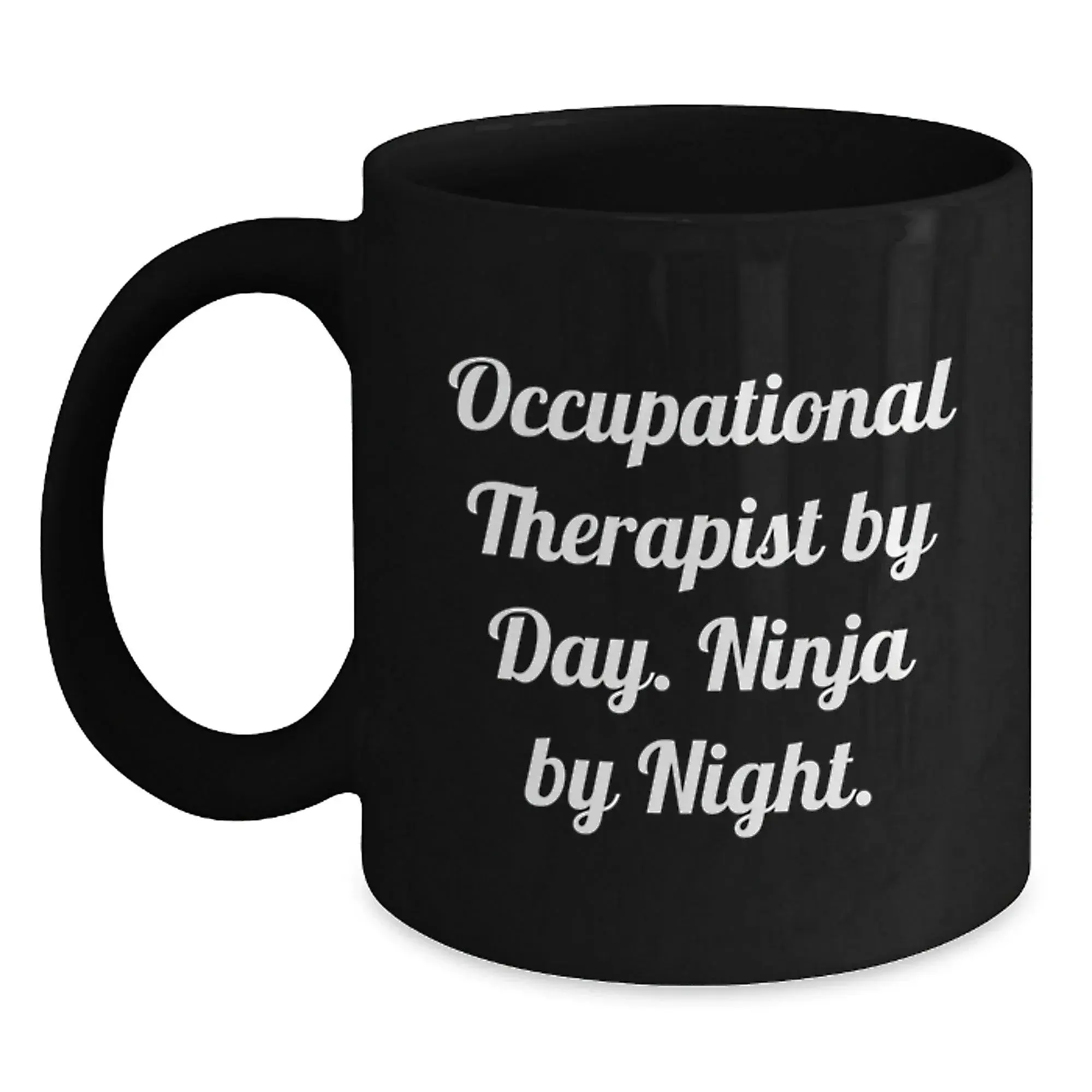 Occupational Therapist Gifts from Friends and Family, Inspirational Black Coffee Mug for Occupational Therapist, Christmas Unique Gifts