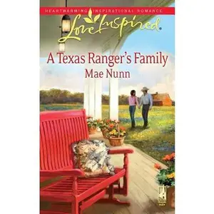 USED-A Texas Ranger's Family (Foster Care Network Series #1) (Love Inspired #515) by Mae Nunn (Unknown)