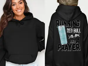 Running on prayer and energy drinks hoodie