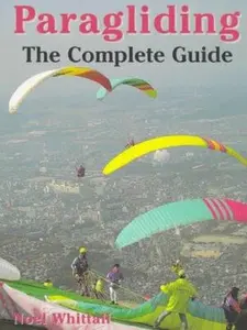 USED-Paragliding: The Complete Guide by Noel Whittall (Paperback)