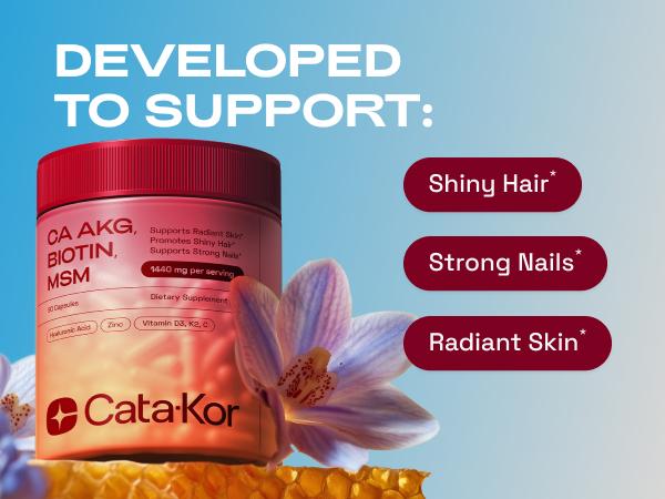Cata-Kor Skin, Hair & Nails Supplement – Ca AKG | MSM | Hyaluronic Acid | Biotin – Supports Radiant Skin, Promotes Shiny Hair & Strong Nails – Beauty Complex, Dietary Supplement