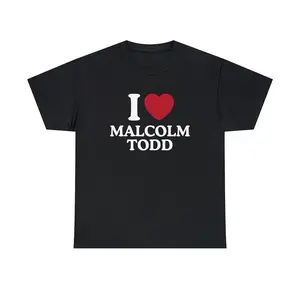 I Love Malcolm Todd Shirt I Love Malcolm Todd Shirt