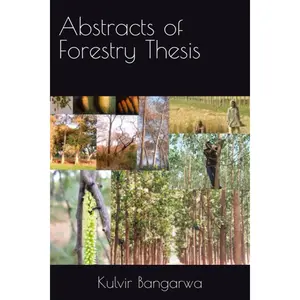 Abstracts of Forestry Thesis Paperback – November 3, 2022