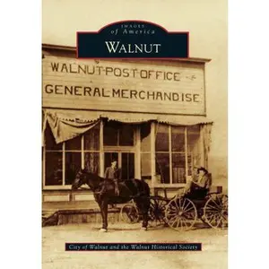 USED-Walnut by City of Walnut (Paperback)