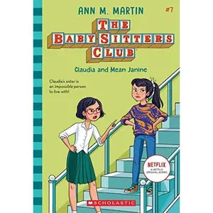 USED-Baby-Sitters Club #7: Claudia And Mean Janine (Netflix Edition) by Ann M. Martin (Paperback)