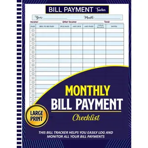 Bill Tracker Notebook: Large Print Monthly Payment Organizer, Checklist, and Personal Expense Planner. A Comprehensive Log Book to Record Budgets and Track Finances Paperback – Large Print, July 10, 2024