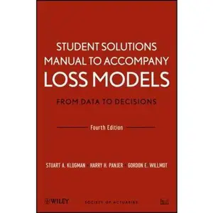 USED-Loss Models: From Data to Decisions, 4e Student Solutions Manual by Klugman, Stuart A. (Paperback)