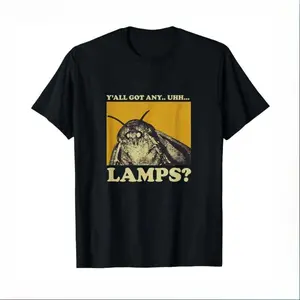 Y'all Got Any Lamps Moth Insect Meme Gift T-Shirt, Meme Tee, Funny Shirt, Dumb Shirt. Unisex Graphic Tee, Funny Gift Round Neck Casual