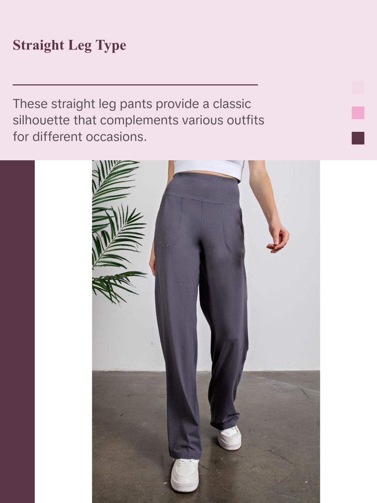 Butter Straight Leg Pants