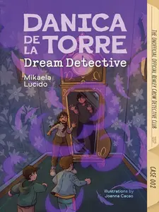 Danica Dela Torre, Dream Detective -- Mikaela Lucido, Hardcover
