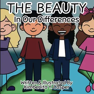 The Beauty In Our Differences: Diversity and Inclusion Books for Kids Paperback – February 3, 2025