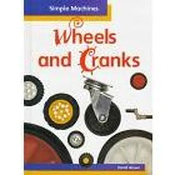 Used Paper Book - Wheels and Cranks (Simple Machines) by David Glover, Introduces Principles of Simple Machines, for Children, Kids (English Language)