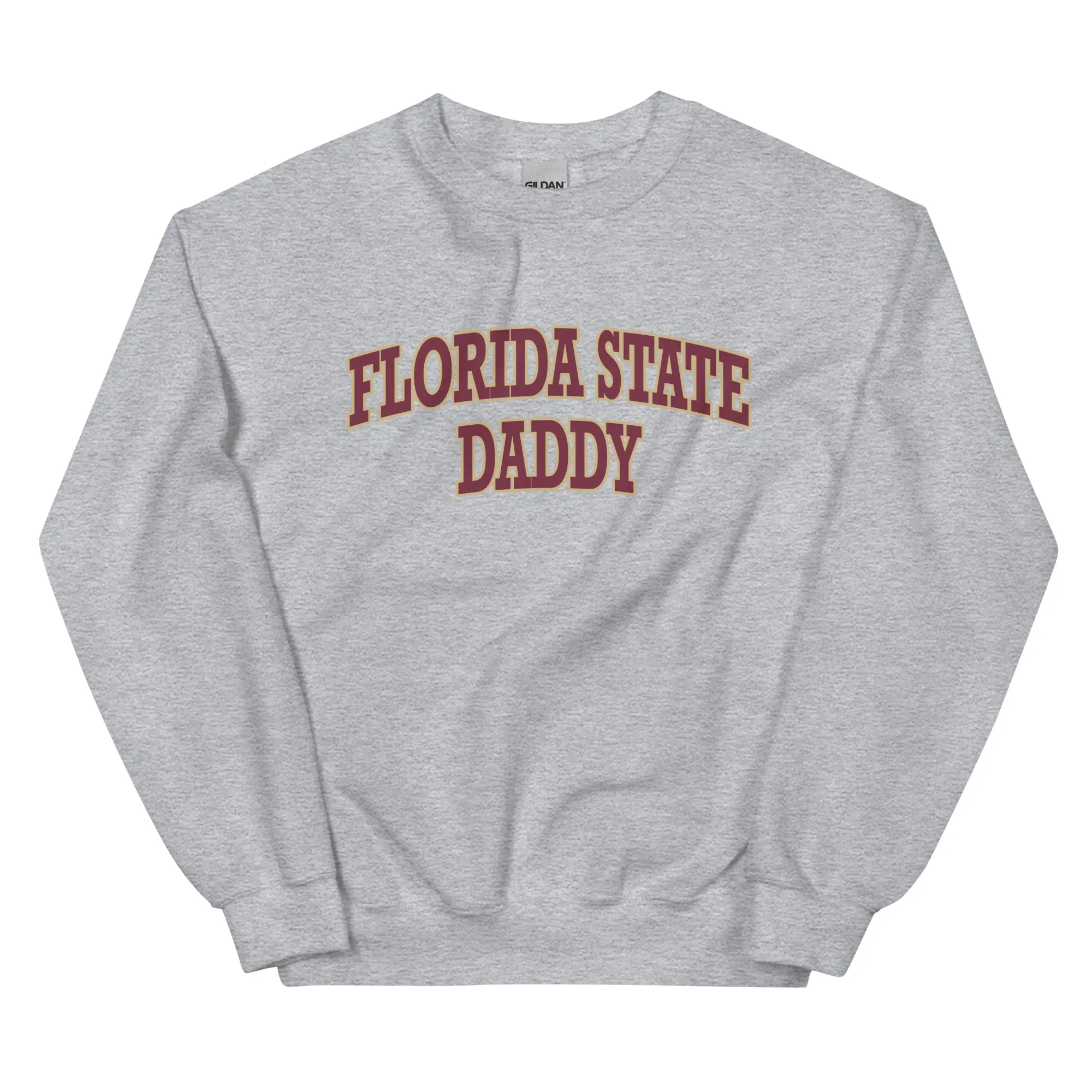 Florida State Daddy FSU Sweatshirt
