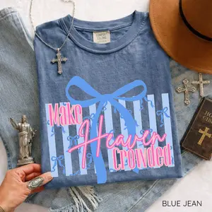 [Saleup to 74%]Comfort Colors Make Heaven Crowded Bow T-shirt| Cute Coquette Christian Aesthetic Tee | Christian Shirt Gift| Preppy Religious Sweater| Jesus T-shirt